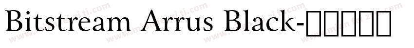 Bitstream Arrus Black字体转换